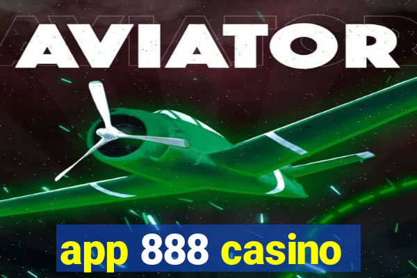 app 888 casino